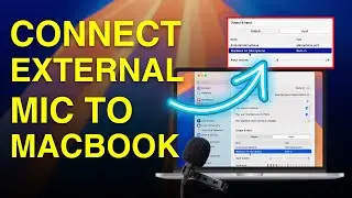 How to Use External Mic on Mac? Connect External Mic to Macbook Pro, Air, Mini and iMac
