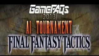 FFT AI Tournament 2013 Match 61 Attribute 11 vs SCAB-Pee