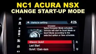 How to Change Drive Mode for Start Up - NC1 Acura NSX