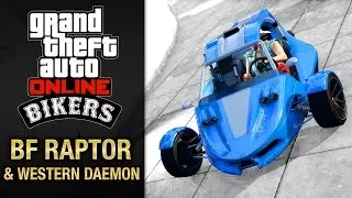 GTA Online: Bikers Update - BF Raptor & Western Daemon