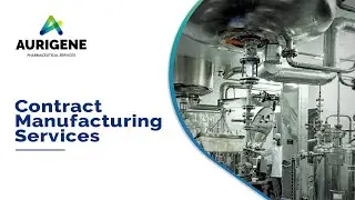Contract Manufacturing Services | Aurigene Pharmaceutical Services