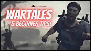 WARTALES | Top 5 Beginner Tips