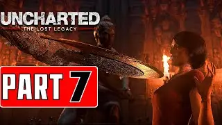 UNCHARTED LOST LEGACY -  Gameplay Walkthrough Chapter 7 - No Commentary