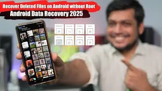 How to Recover Deleted Files on Android without Backup | Android Data Recovery 2025