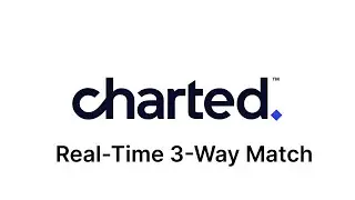 Real-Time 3-Way Match Demo: Charted AP Automation for NetSuite