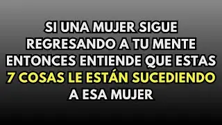 Si una mujer sigue volviendo a tu mente, estas 7 cosas están ocurriendo…