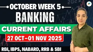 Weekly Banking Current Affairs 2025 | Exam-Ready Banking Current Affairs | Current Affairs Today