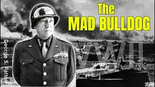 Why German Generals Called Patton 