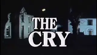 Play for Today - The Cry (1984) Dir. Christopher Menaul
