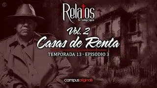 Episodio 3 T13: Casas de Renta | Señales de que NUNCA Debes Rentar Casa (Historia de Terror Real)