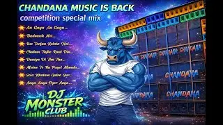 CHANDANA MUSIC IS BACK 🔥 | DJ Monster Club Competition Special Mix 💥