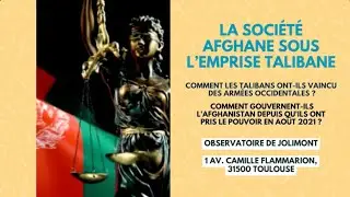 LA SOCIÉTÉ AFGHANE SOUS L’EMPRISE TALIBANE avec Adam BACZKO