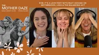 Replay: It’s A Love Fest! With Riley Keough On Motherhood, Loss & The Balancing Act