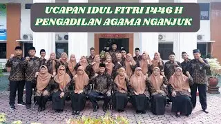 UCAPAN IDUL FITRI 1446 H / 2025 M oleh KELUARGA BESAR PENGADILAN AGAMA  NGANJUK