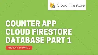 Firebase firestore Counter App ||  Like counter app || Android Tutorial || PART 1