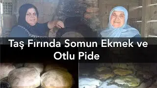 Kastamonu'daki Köyümüzde Taş Fırında Somun Ekmek ve Otlu Pide Yaptık❗