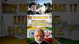 17 Indian Hostages in Iran #indiairan