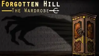 Forgotten Hill: The Wardrobe FULL Game Walkthrough / Playthrough - Let's Play (No Commentary)