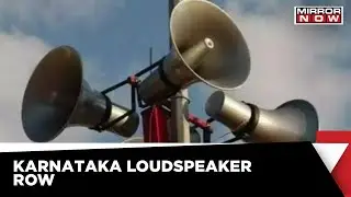 Karnataka Loudspeaker Row | 