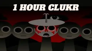 Sprunki Clukr Phase 2 (Cancelled Update) Sound 1 hour | Horror Mod Full Video