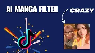 HOW TO GET THE AI MANGA FILTER ON TIKTOK (2023)