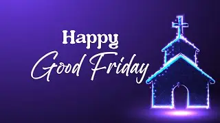 Happy Good Friday || Wishes, Messages and Quotes || WishesMsg.com