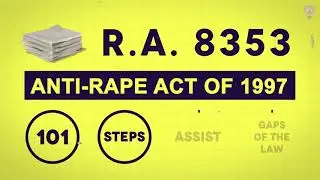 Anti-Rape Act of 1997 or R.A. 8353 (Part 2/4): Legal Steps and Remedies