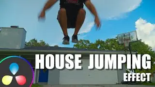 SUPER EASY JUMPING OVER THE HOUSE EFFECT! (DAVINCI RESOLVE)