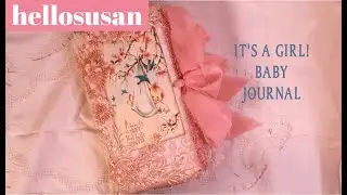 IT'S A GIRL!  BABY JOURNAL/Flip Through