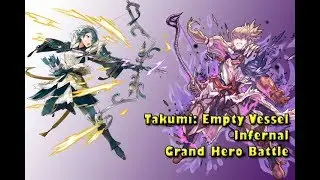 Quadsuna Destroys Infernal Takumi: Empty Vessel -  Grand Hero Battle [F2P]