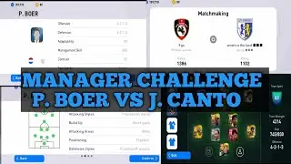 PES MOBILE 2021 | MANAGER CHALLENGE | P. BOER VS J. CANTO🔥❤️