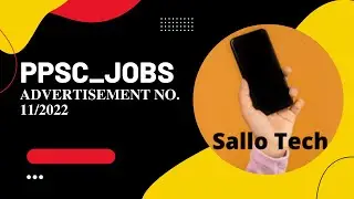 PPSC Jobs || Advertisement No 11 2022