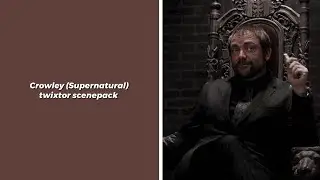 Crowley (Supernatural) twixtor scenepack