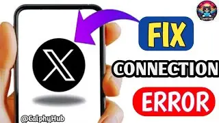 how to fix X Twitter Connection Error problem | X Twitter Connection Error issues fixed #connection