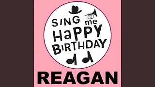 Happy Birthday Reagan (Folk Version)
