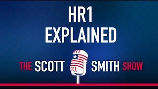 What is HR1? For The People Act Explained - Disastrous Democrat Power Grab