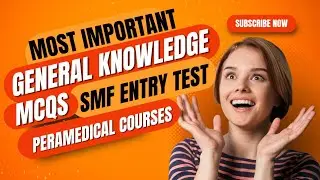 General knowledge | Entry Test Preparation | peramedical courses | Sindh medical faculty