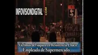 Infovisiondigital- Especial saqueos en Chaco