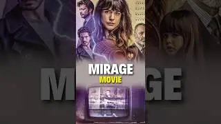MIRAGE MOVIE REVIEW // HXMEN