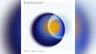 Sweet Wave Audio - Isolation