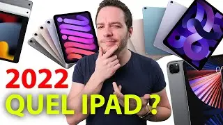 Quel iPad CHOISIR ? Début 2022