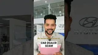 CAR DEALER SCAM 🤯 || CAR LOAN || CAR INSURANCE || #carloans #education #shorts