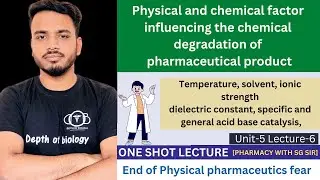 Physical and chemical factors influencingthe chemical degradation of pharmaceutical product #sgsir