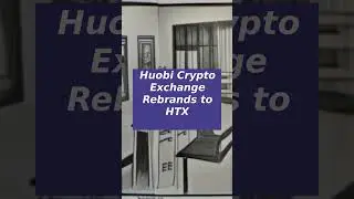 Huobi Crypto Exchange Rebrands to HTX