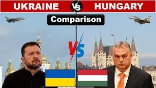 Ukraine vs Hungary Military Power 2025 | Hungary vs Ukraine Military Power 2025