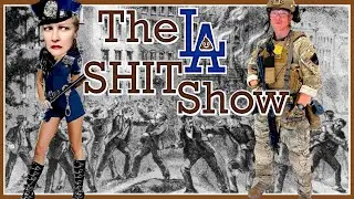The Los Angeles Shit Show