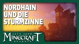 The Stormspire and the County of Northshire | Let's Show Minecraft Avernia #03