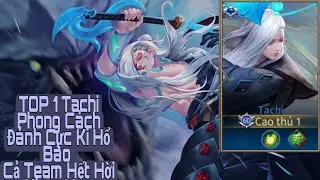 TOP 1 Tachi - Phong C&aacute;ch Đ&aacute;nh Hổ B&aacute;o Số 1 Li&ecirc;n Qu&acirc;n Mobile - V&ocirc; Địch Đường T&agrave; Thần