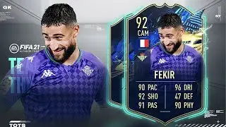 FIFA 21: NABIL FEKIR 92 TOTS PLAYER REVIEW I FIFA 21 ULTIMATE TEAM