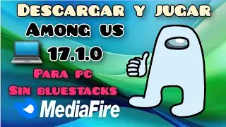 Descargar Y Jugar Among Us 17.1.0 Ultima Version Pc Sin Emulador #paratiiiiiiiiiiiiiiiiiiiiiiii 